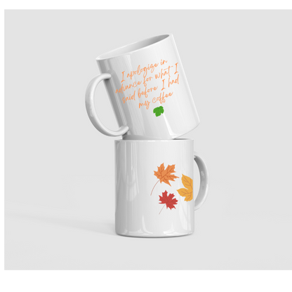 I Apologize Mug