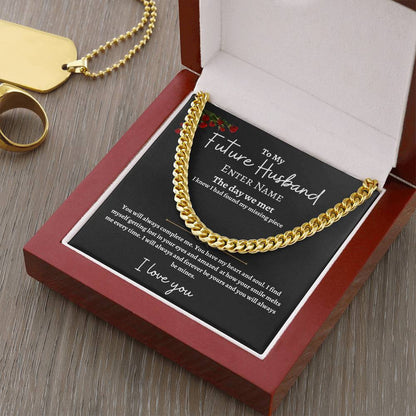 Personalized- Future Husband Cuban Link Chain w/ Lux Box