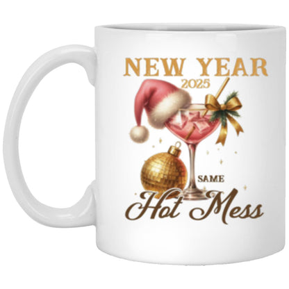 New Year 2025 Hot Mess Mug Cup