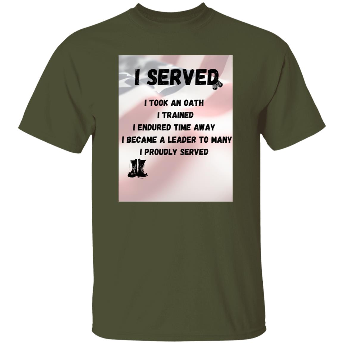 I Served T-shirt