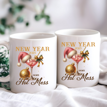 New Year 2025 Hot Mess Mug Cup