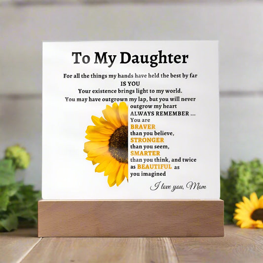 To My Daughter- Mom Sunflower Acrylic LED Plaque Gift