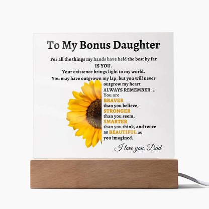 To My Bonus Daughter- Dad Sunflower Acrylic LED Plaque Gift