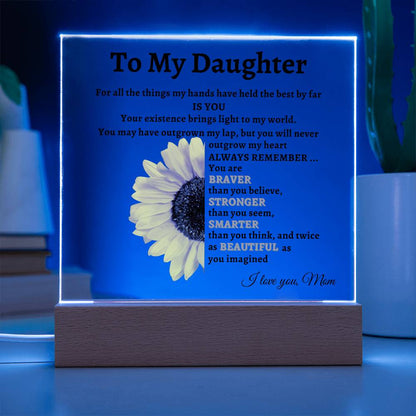 To My Daughter- Mom Sunflower Acrylic LED Plaque Gift