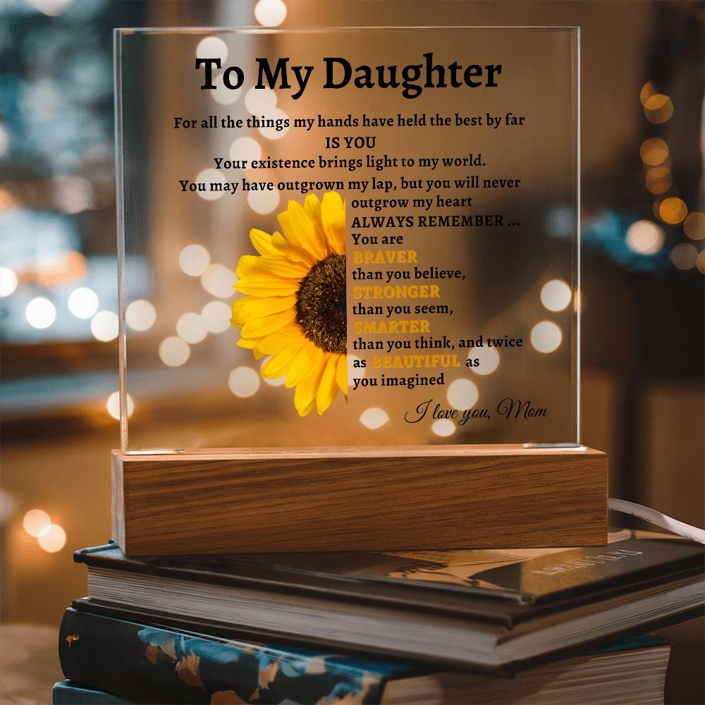 To My Daughter- Mom Sunflower Acrylic LED Plaque Gift