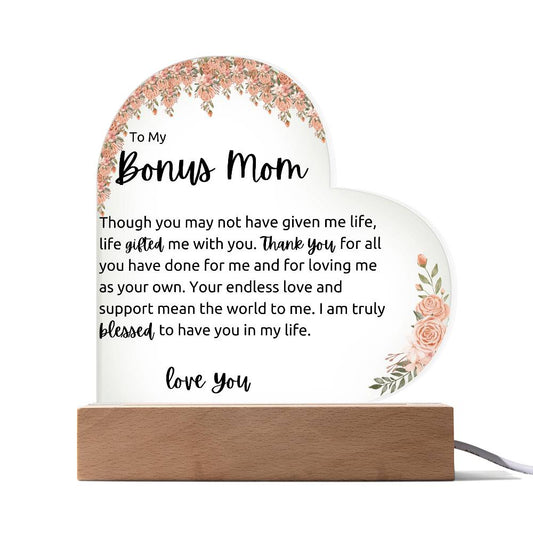 To My Bonus Mom Acrylic LED Plaque Gift- Blk Font