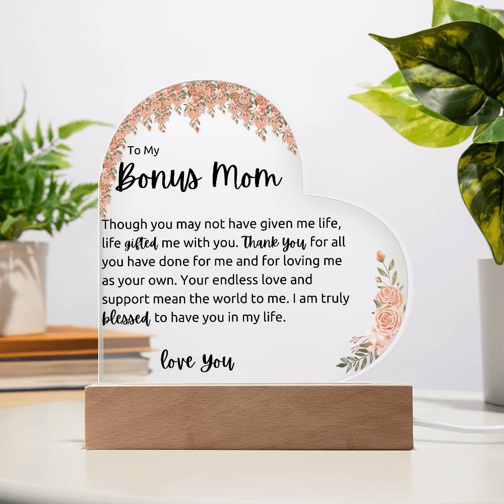 To My Bonus Mom Acrylic LED Plaque Gift- Blk Font