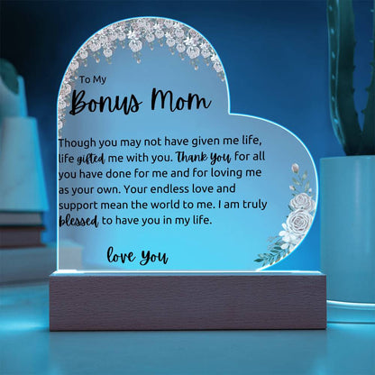 To My Bonus Mom Acrylic LED Plaque Gift- Blk Font