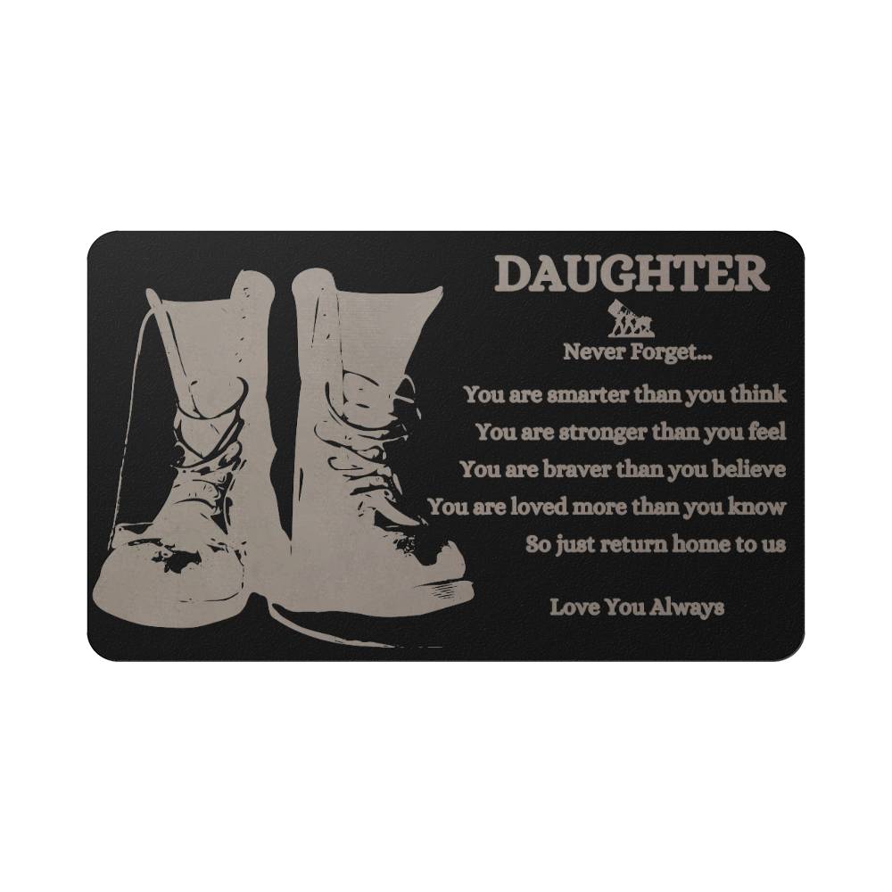 My Daughter- Military Engraved Metal Wallet Card