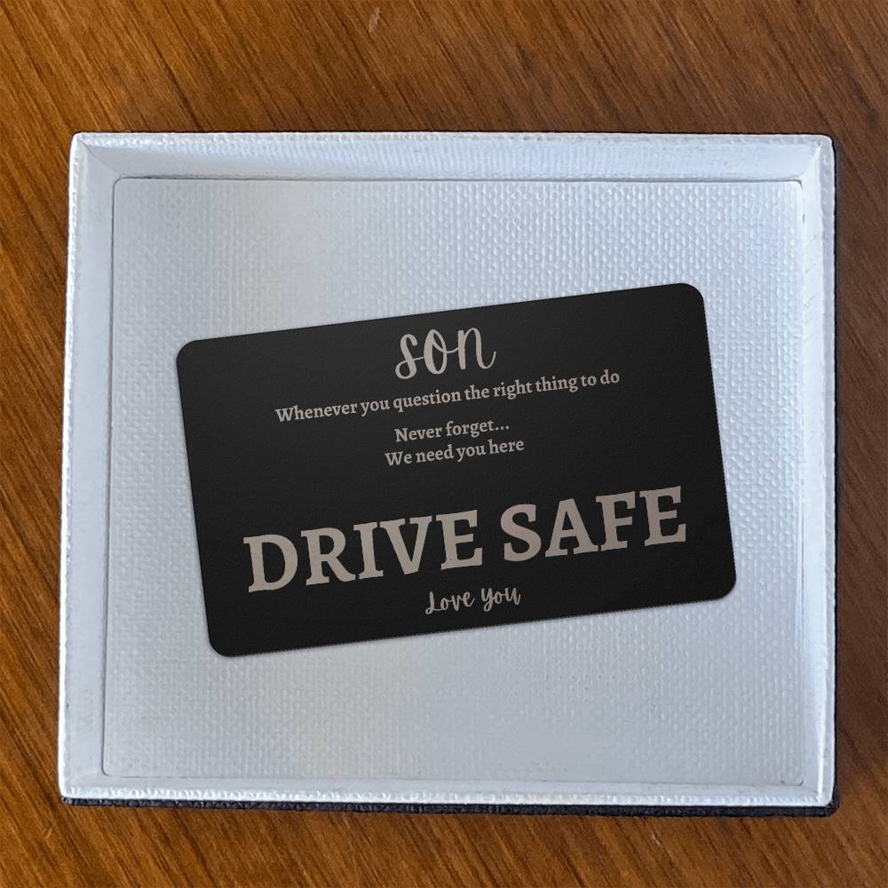 Son- Drive Safe Engraved Metal Wallet Card