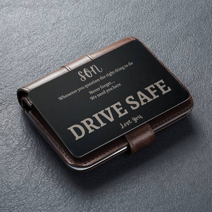 Son- Drive Safe Engraved Metal Wallet Card