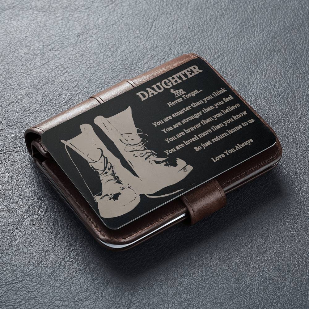 My Daughter- Military Engraved Metal Wallet Card