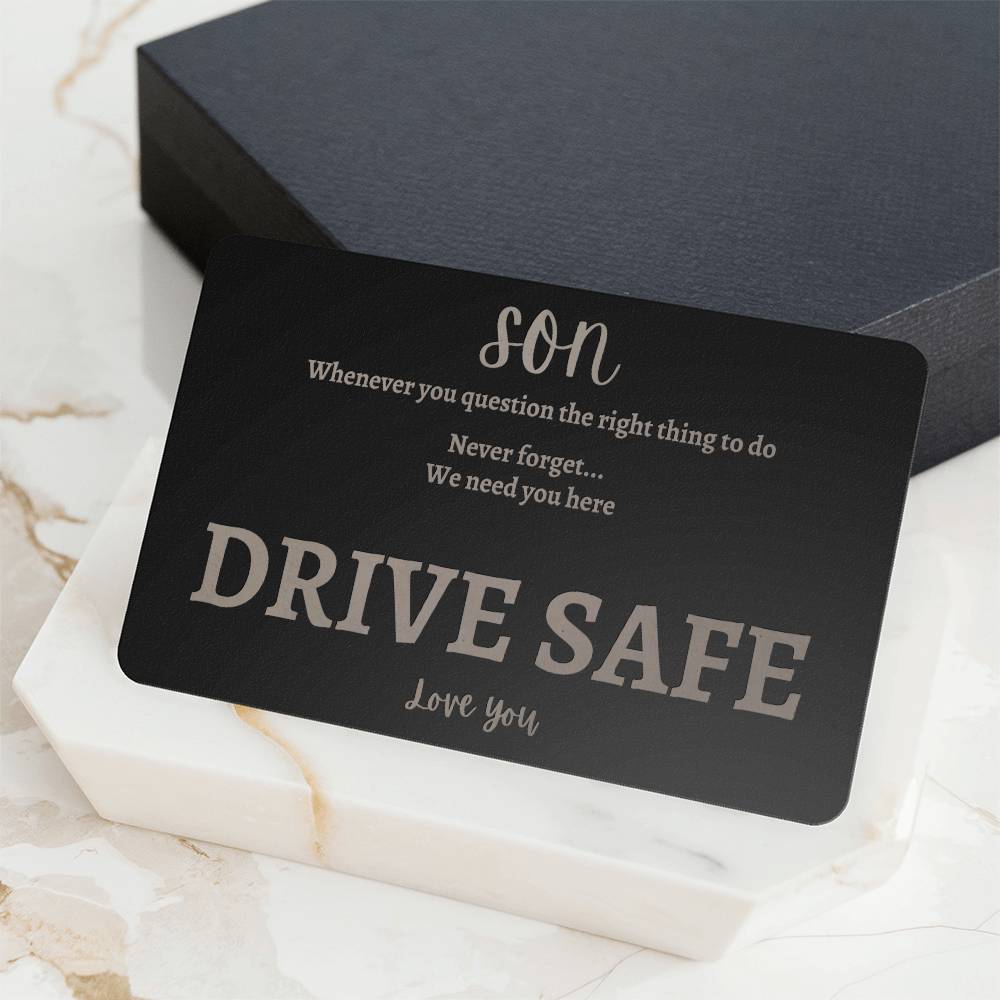 Son- Drive Safe Engraved Metal Wallet Card