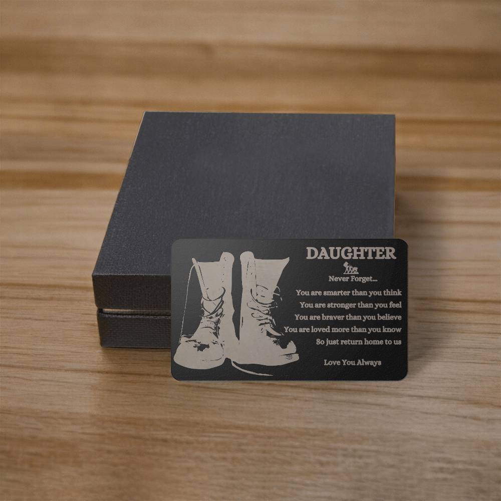 My Daughter- Military Engraved Metal Wallet Card