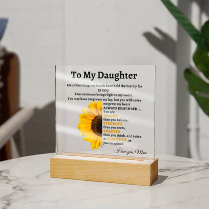 To My Daughter- Mom Sunflower Acrylic LED Plaque Gift