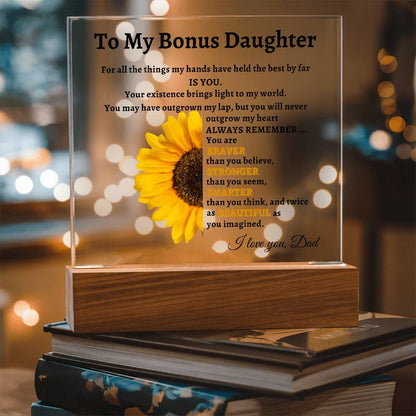 To My Bonus Daughter- Dad Sunflower Acrylic LED Plaque Gift